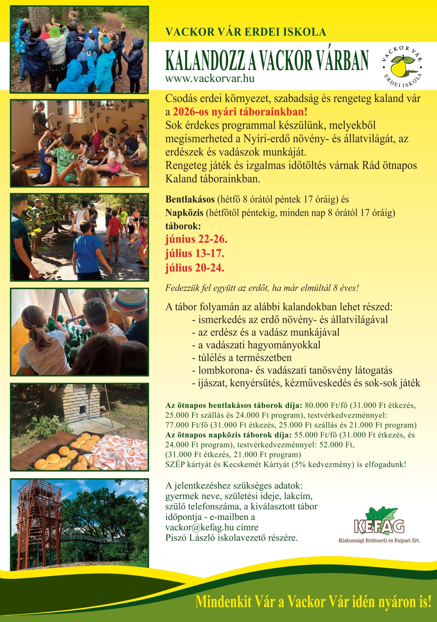 Kalandozz a Vackor Várban!